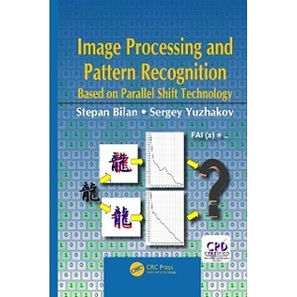 Image Processing and Pattern Recognition Based on Parallel Shift Technology, Sergey Yuzhakov, Stepan Bilan