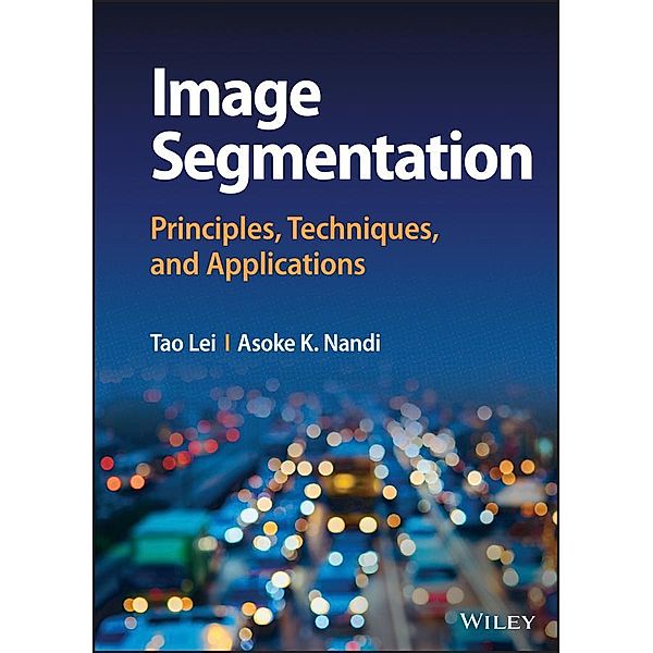 Image Segmentation, Tao Lei, Asoke K. Nandi