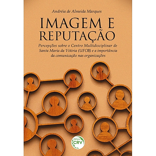 IMAGEM E REPUTAÇÃO, Andréia de Almeida Marques