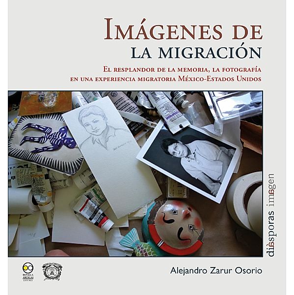Imágenes de la migración, Alejandro Zarur Osorio