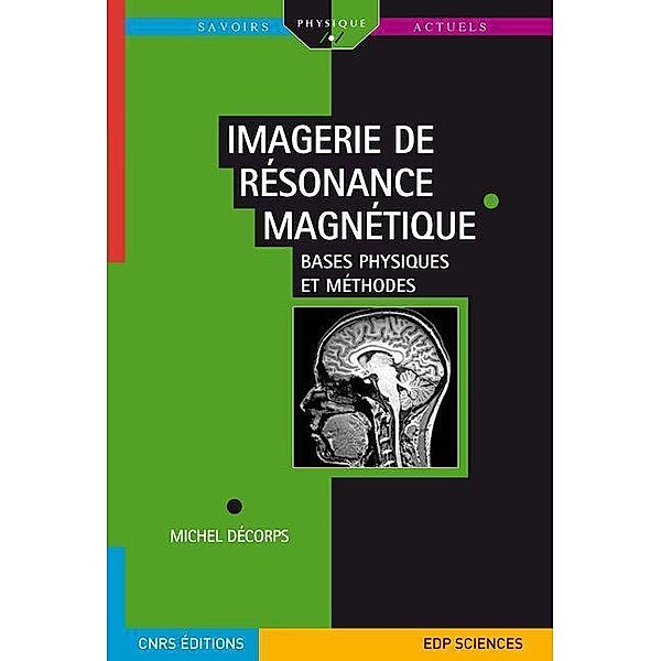 Imagerie de résonance magnétique, Michel Décorps