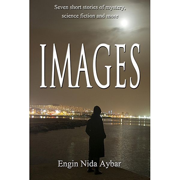 Images, Engin Nida Aybar