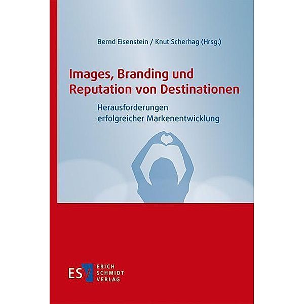 Images, Branding und Reputation von Destinationen