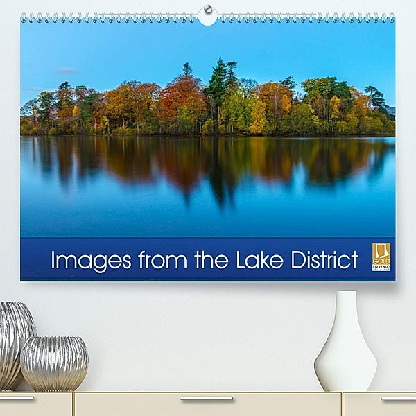 Images from the Lake District (Premium, hochwertiger DIN A2 Wandkalender 2023, Kunstdruck in Hochglanz), Bob Fogerty