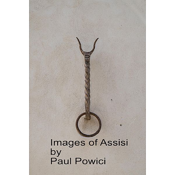 Images of Assisi, Paul Powici