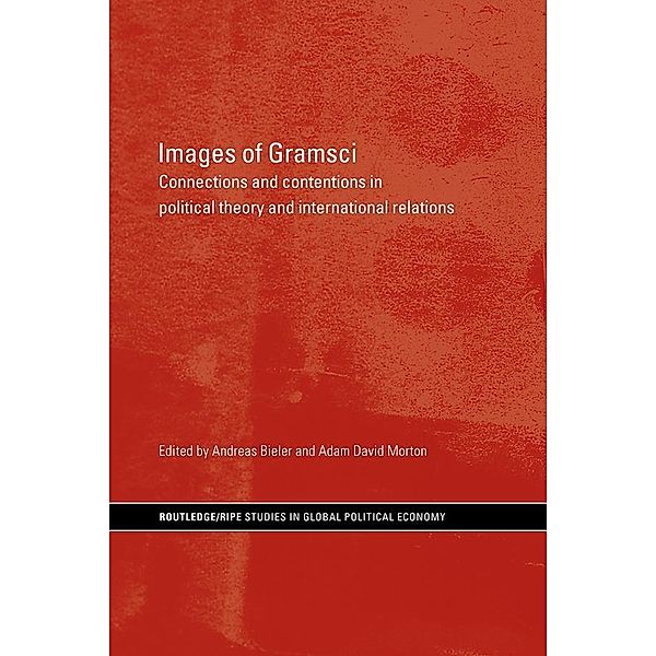 Images of Gramsci / RIPE Series in Global Political Economy