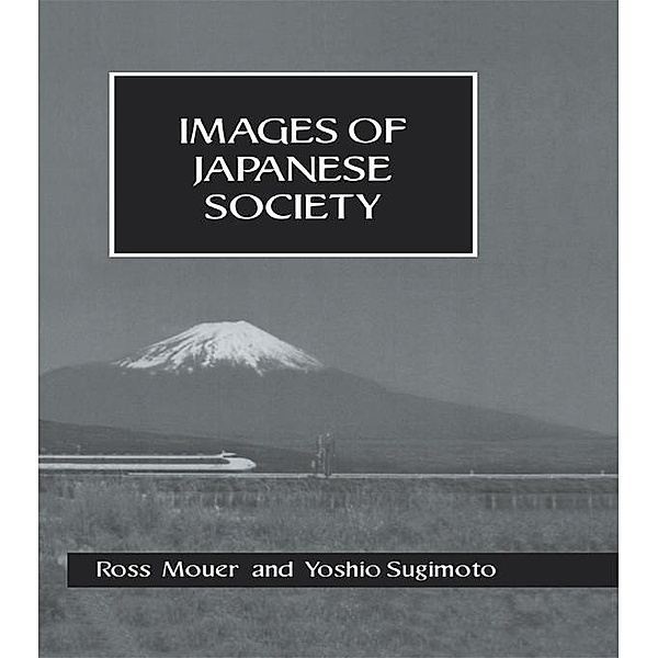 Images Of Japanese Society Hb, Ross Mouer, Yoshio Sugimoto