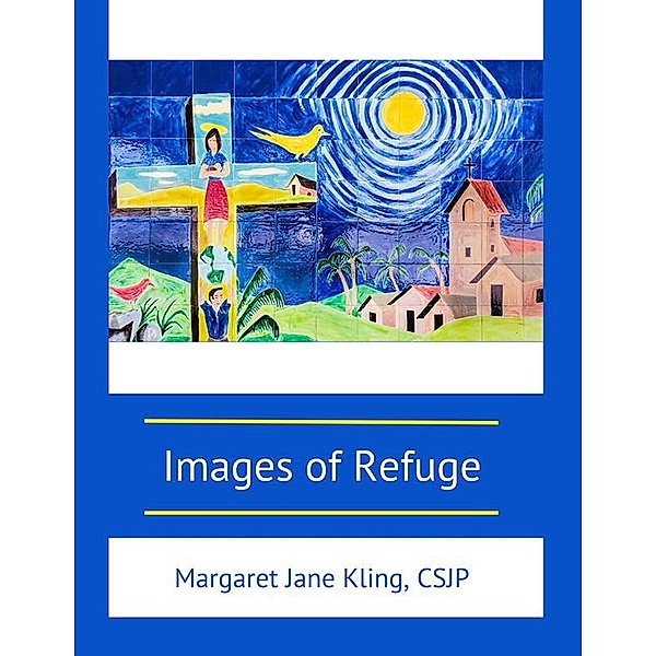 Images of Refuge, Csjp Kling
