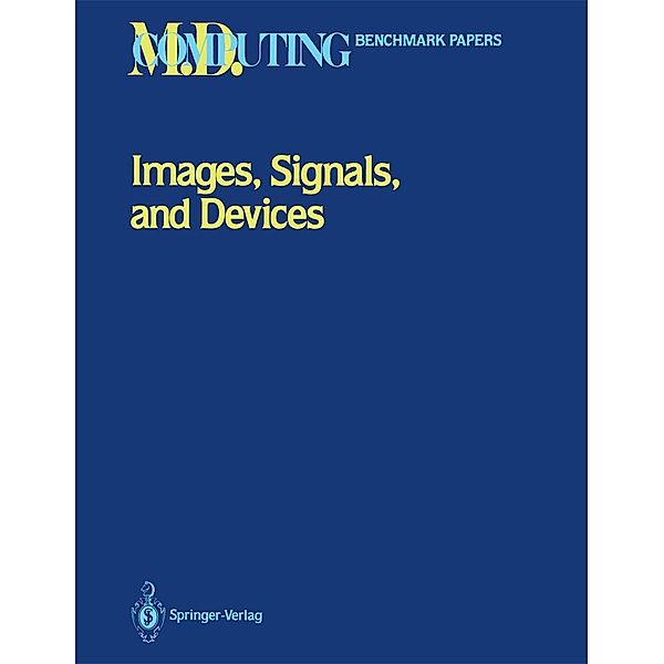 Images, Signals and Devices / M.D. Computing: Benchmark Papers