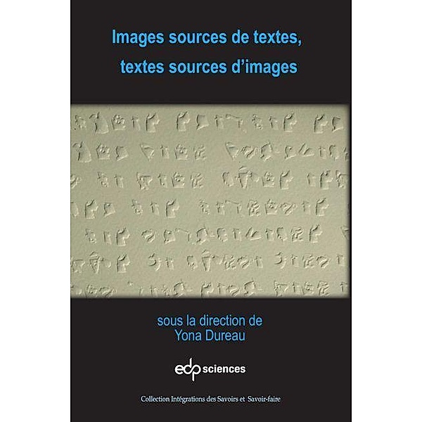 Images sources de textes, textes sources d'images, Yona Dureau, Raphaëlle Costa de Beauregard, Françoise Lecocq, Monique Burgada-Thollet