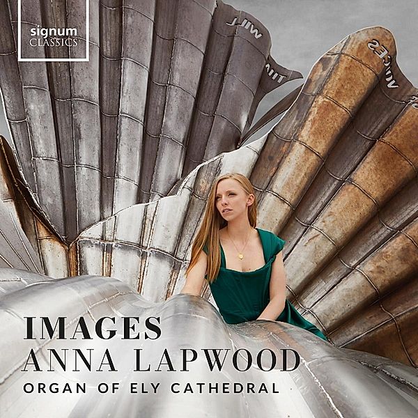 Images-Werke For Orgel Solo, Anna Lapwood