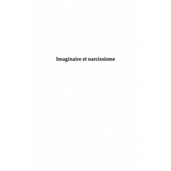 Imaginaire et narcissisme / Hors-collection, Collectif