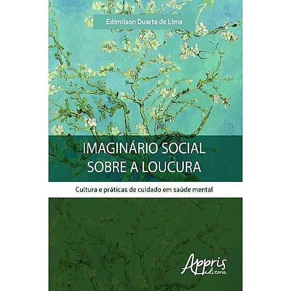 Imaginário social sobre a loucura / Direitos Humanos e Inclusão, Edimilson Duarte de Lima