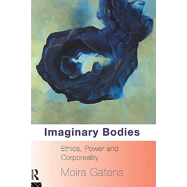 Imaginary Bodies, Moira Gatens