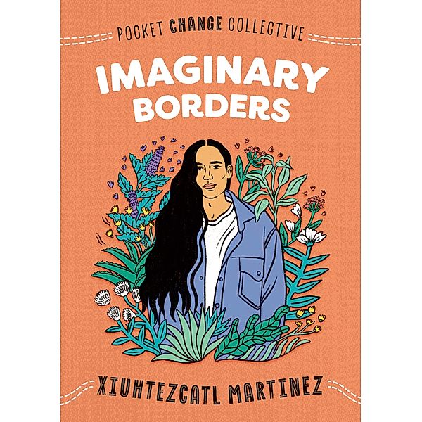 Imaginary Borders / Pocket Change Collective, Xiuhtezcatl Martinez