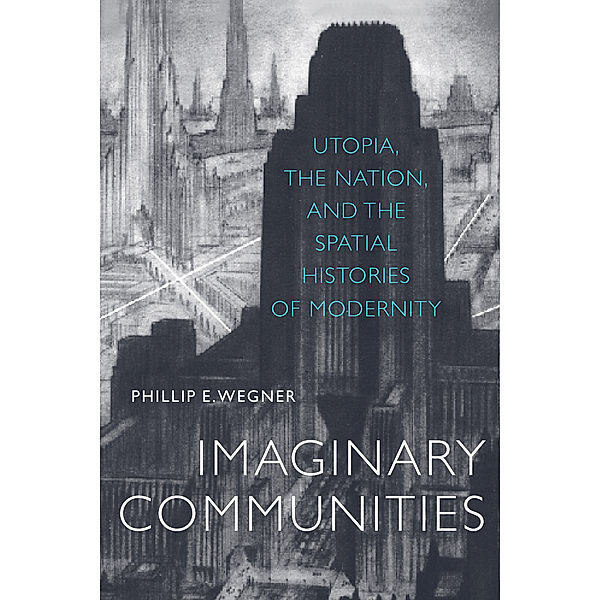 Imaginary Communities, Phillip Wegner