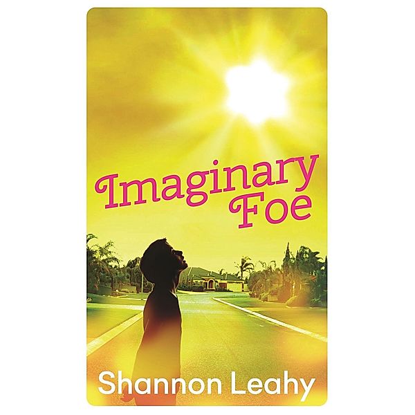 Imaginary Foe, Shannon Leahy