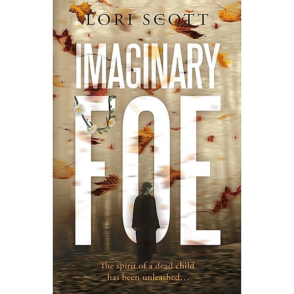 Imaginary Foe, Lori Scott