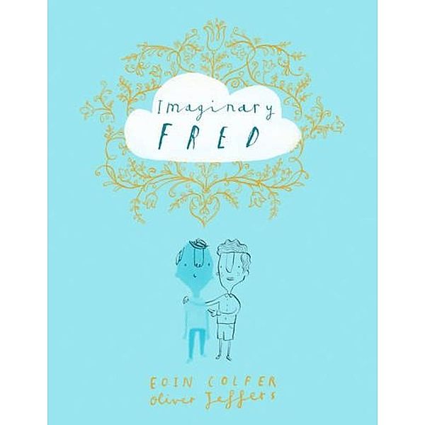 Imaginary Fred, Eoin Colfer