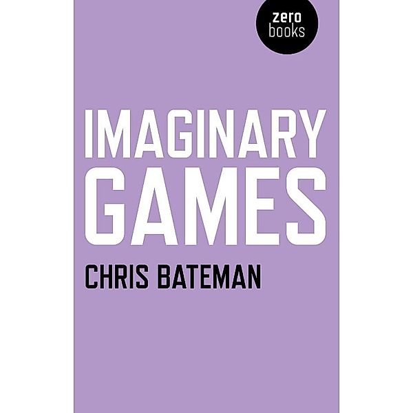 Imaginary Games, Chris Bateman
