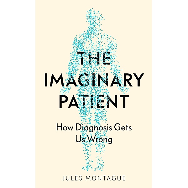 Imaginary Patient, Jules Montague