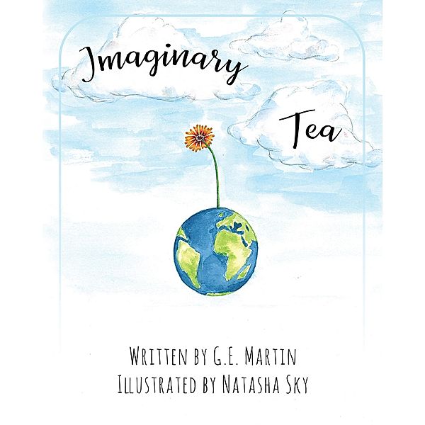 Imaginary Tea, G. E. Martin
