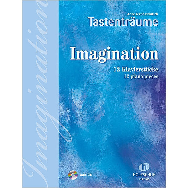 Imagination, Anne Terzibaschitsch