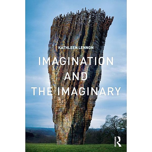 Imagination and the Imaginary, Kathleen Lennon