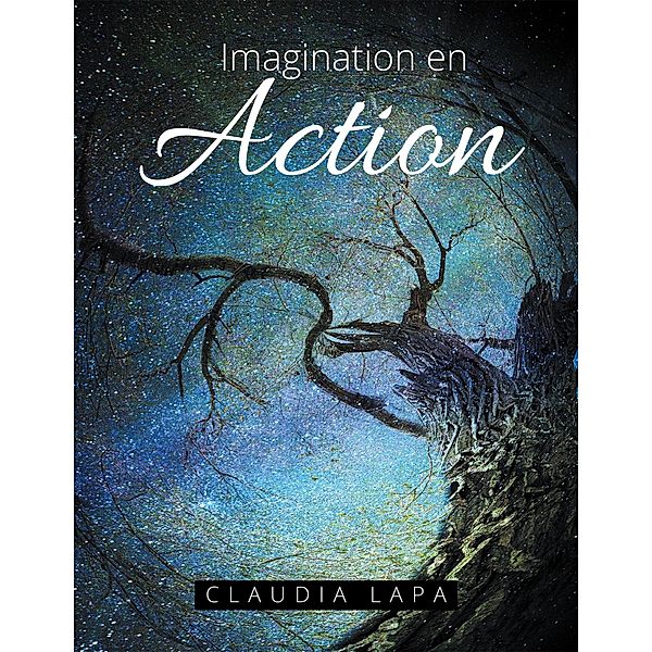 Imagination En Action, Claudia Lapa