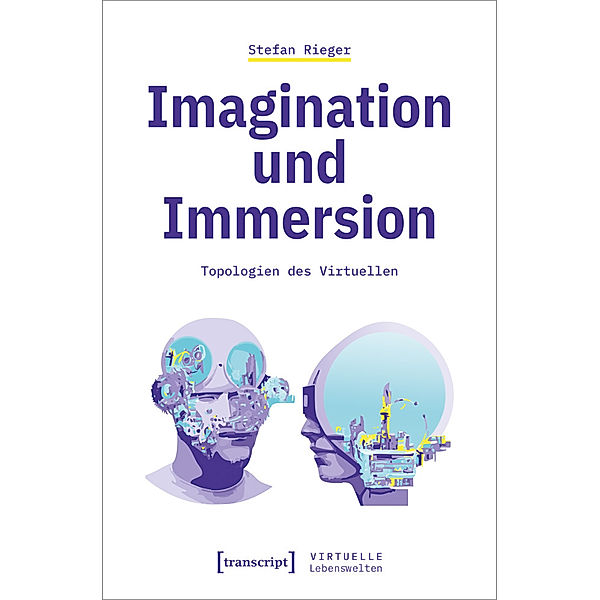 Imagination und Immersion, Stefan Rieger