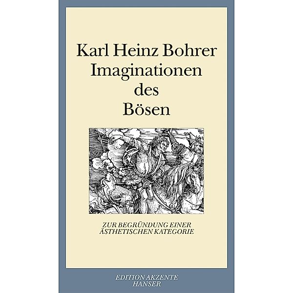 Imaginationen des Bösen, Karl Heinz Bohrer