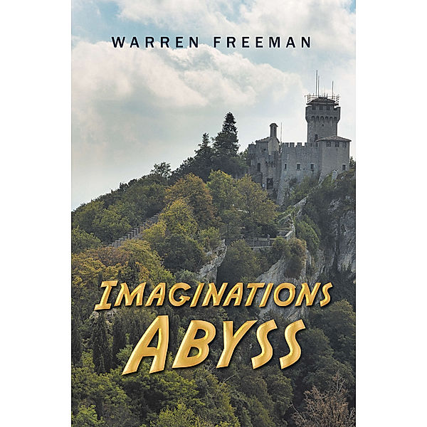 Imaginations Abyss, Warren Freeman