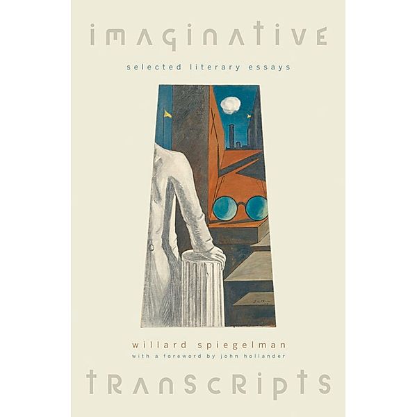 Imaginative Transcripts, Willard Spiegelman