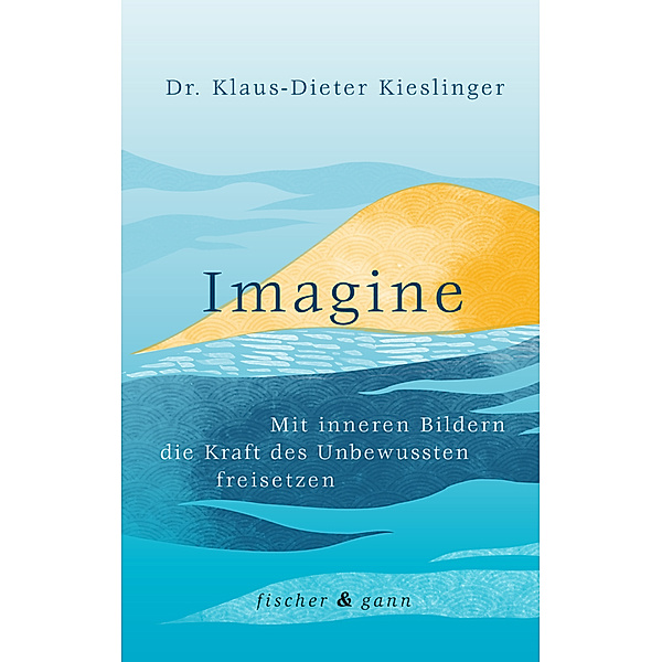 Imagine, Dr. Klaus-Dieter Kieslinger