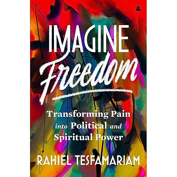 Imagine Freedom, Rahiel Tesfamariam