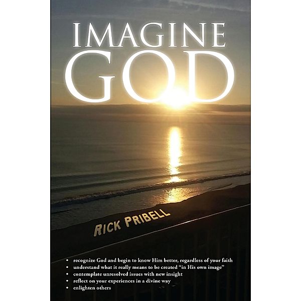 Imagine God, Rick Pribell