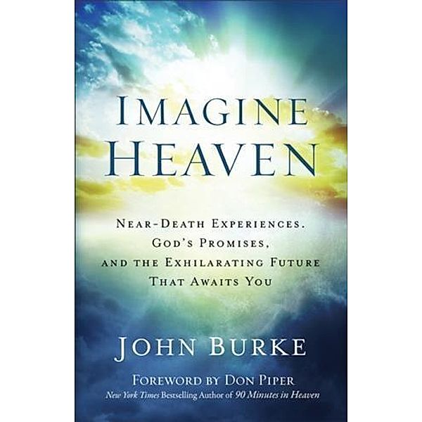 Imagine Heaven, John Burke