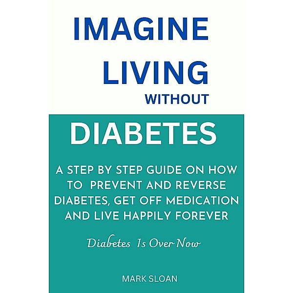 Imagine Living Without Diabetes, Gordon Nsowine