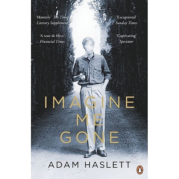 Imagine Me Gone, Adam Haslett
