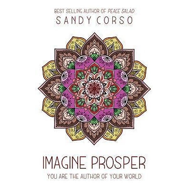Imagine Prosper, Sandy Corso