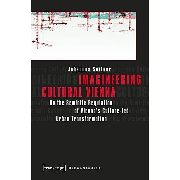 Imagineering Cultural Vienna, Johannes Suitner