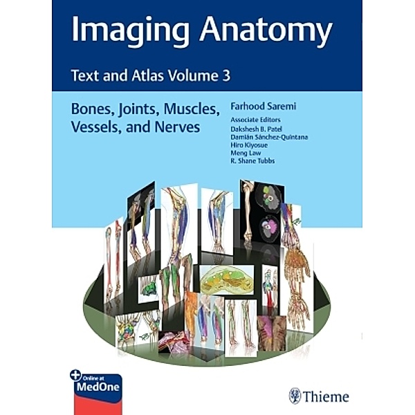 Imaging Anatomy: Text and Atlas Volume 3, Farhood Saremi, Dakshesh Patel, Damian Sanchez-Quintana