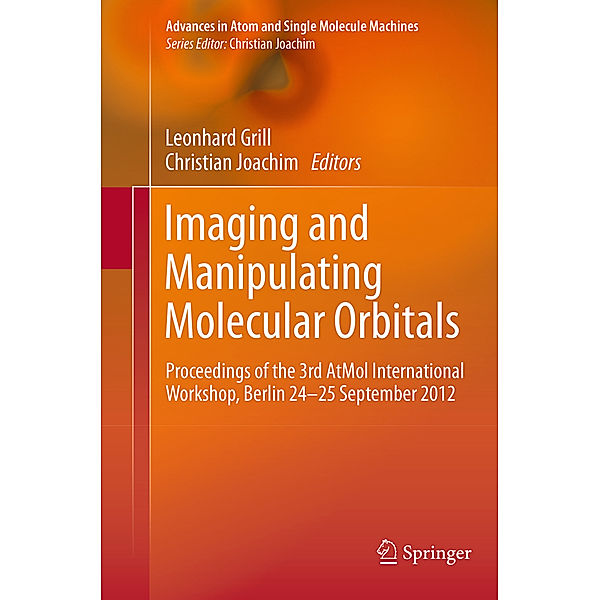 Imaging and Manipulating Molecular Orbitals