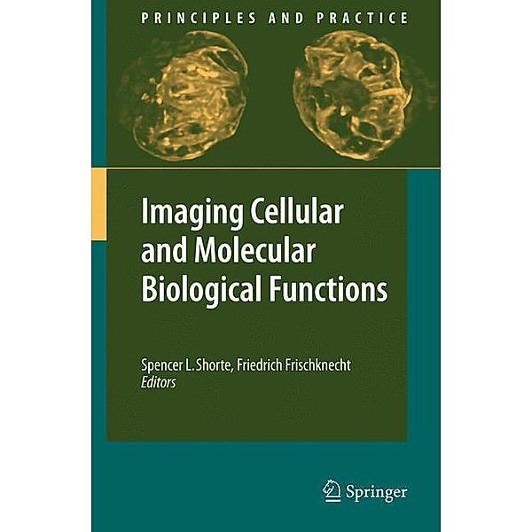 Imaging Cellular and Molecular Biological Functions