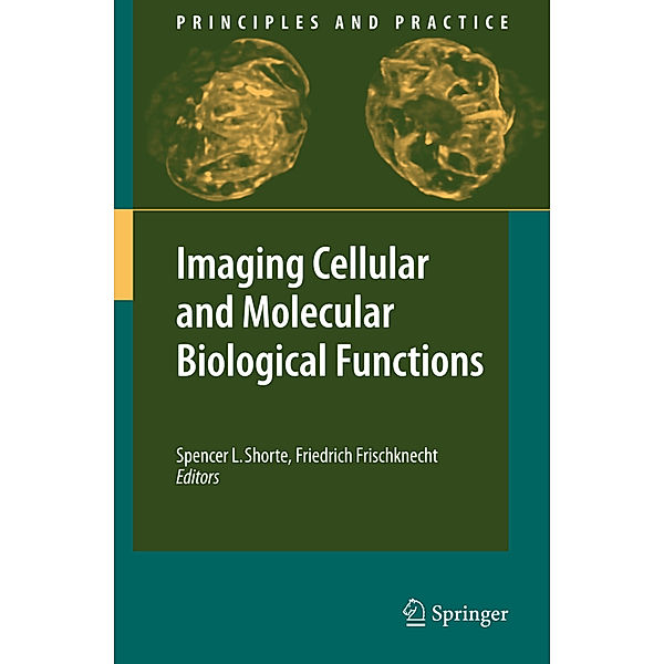 Imaging Cellular and Molecular Biological Functions