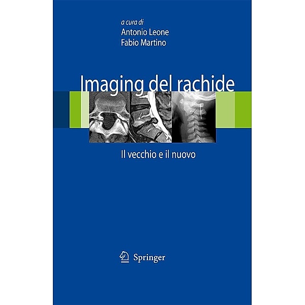 Imaging del rachide, Antonio Leone, Fabio Martino