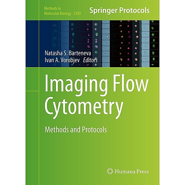 Imaging Flow Cytometry / Methods in Molecular Biology Bd.1389