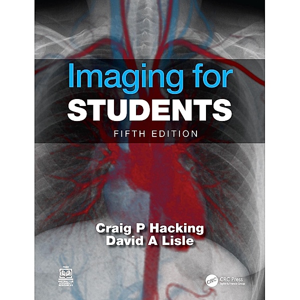 Imaging for Students, Craig Hacking, David Lisle