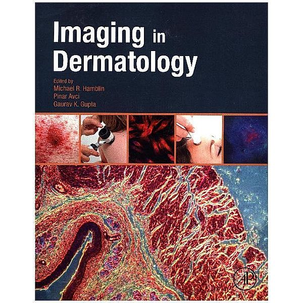 Imaging in Dermatology, Michael Hamblin