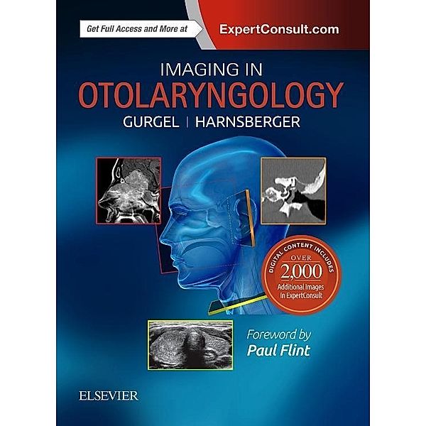 Imaging in Otolaryngology, Richard K. Gurgel, H. Ric Harnsberger